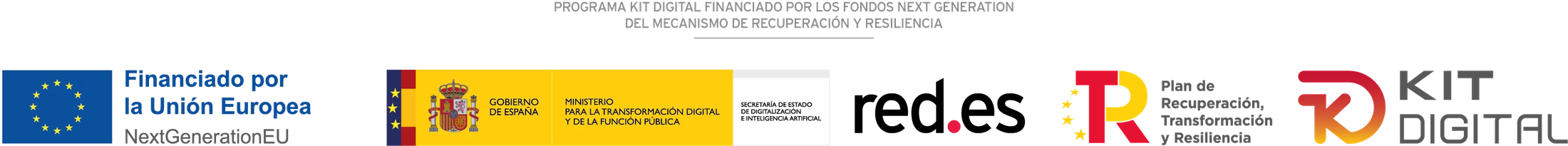 Programa Kit Digital financiado por los fondos Next Generation del Mecanismo de Recuperación y Resiliencia. Financiado por la Unión Europea — NextGenerationEU. Gobierno de España, Ministerio para la Transformación Digital y de la Función Pública, Secretaría de Estado de Digitalización e Inteligencia Artificial. Red.es. Plan de Recuperación, Transformación y Resiliencia.
